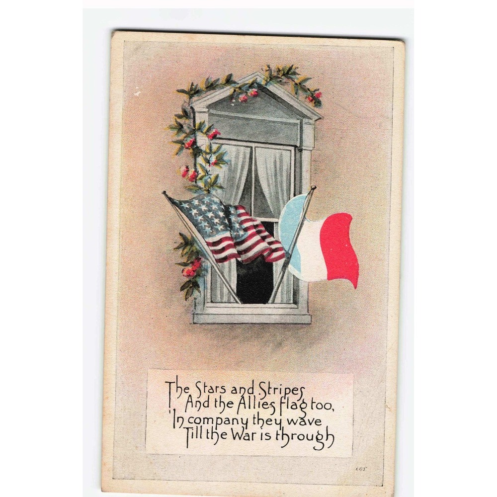 Vintage WWI Patriotic Service Message Postcard US and French Flags Series 605